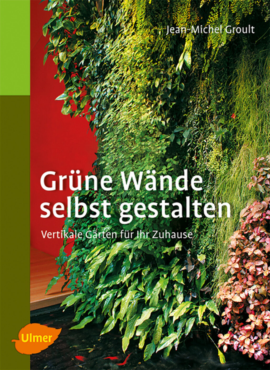 Vertikales Gärtnern